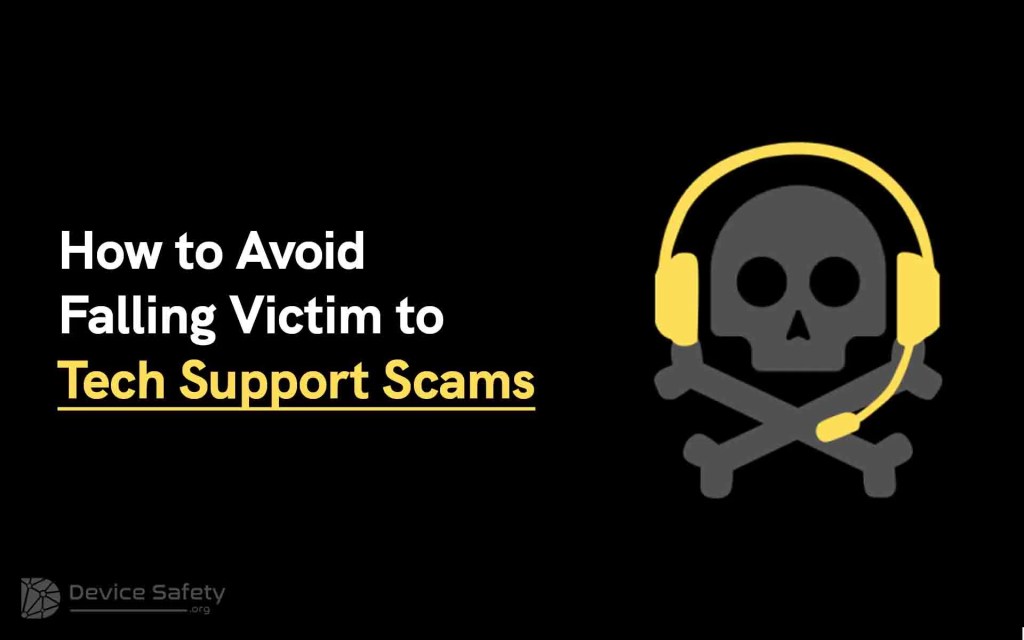 How to Avoid Falling Victim to Tech Support Scams