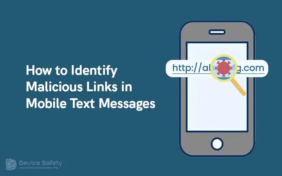 How to Identify Malicious Links in Mobile Text Messages