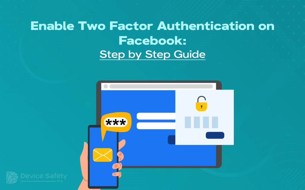Enable Two-Factor Authentication on Facebook: Step-by-Step&nbsp;Guide